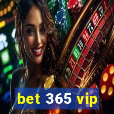 bet 365 vip